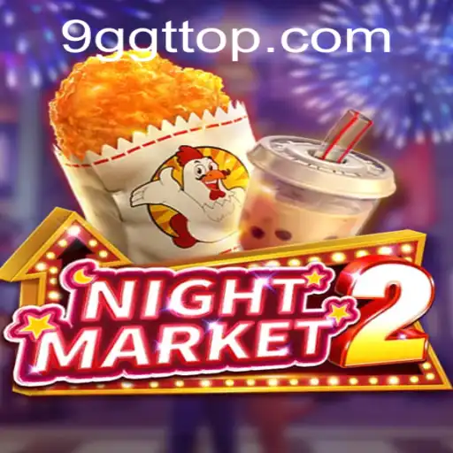 Discover the Excitement of NightMarket2: The Ultimate Gaming Experience